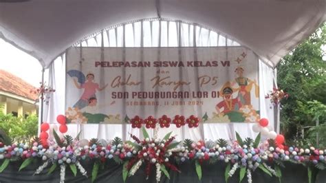 Opening Pelepasan Siswa Kelas Vi Sdn Pedurungan Lor Youtube