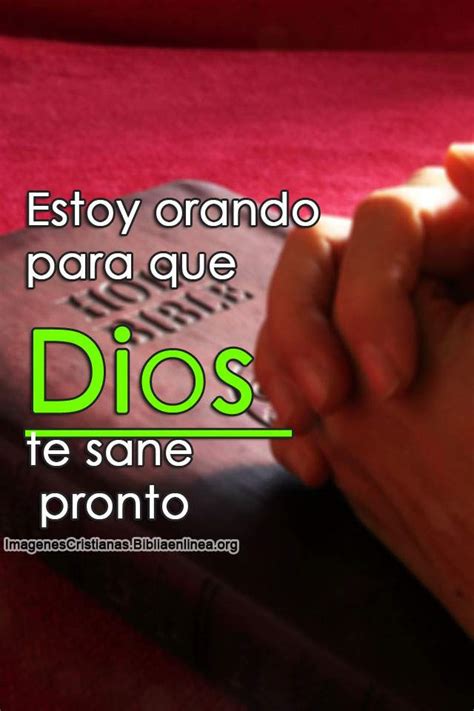 Frases Y Palabras Para Un Enfermo Dios Te Sane Pronto Imagenes