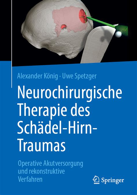 Neurochirurgische Therapie des Schädel Hirn Traumas E Book