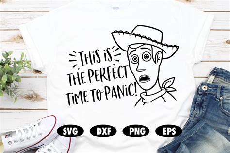 This Is The Perfect Time To Panic Svg Woody Svg Funny Svg Etsy