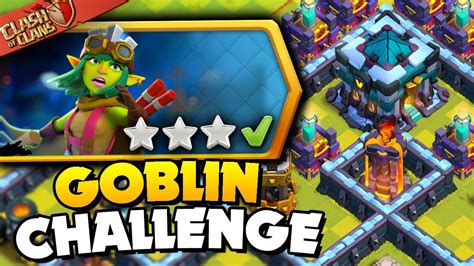 Easily 3 Star The Goblin Queen Challenge Clash Of Clans YouTube