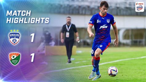 Highlights Bengaluru Fc Sreenidi Deccan Fc Hero Super Cup Youtube