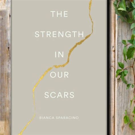 Book The Strength In Our Scars Book By Bianca Sparacino In English Soft