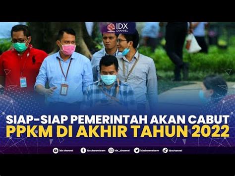 Siap Siap Pemerintah Akan Cabut PPK Di Akhir Tahun 2022 MARKET