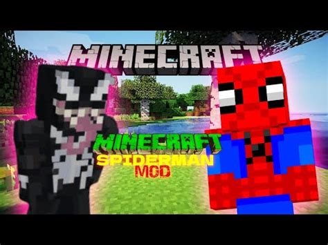 I BECAME SPIDERMAN IN MINECRAFT Minecraft Spiderman Mod Mountain