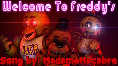 Sfm Fnaf Welcome To Freddys Song By Madame Macabre Youtube