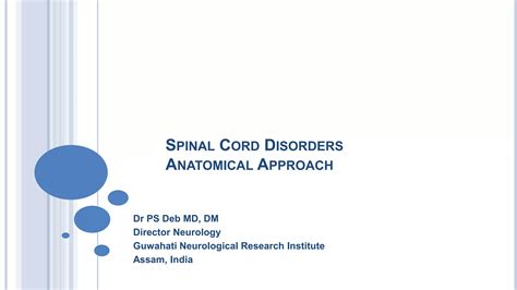 Spinal Cord Disorders Anatomical Approach Ppt