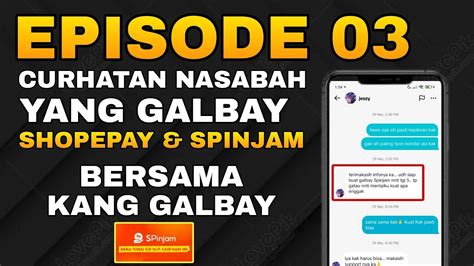 Episode Sharing Curhatan Nasabah Galbay Shopee Paylater Shopee