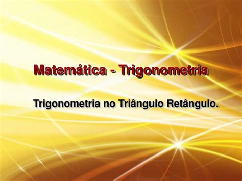 Ppt Matemática Trigonometria Powerpoint Presentation Free Download Id 5570020