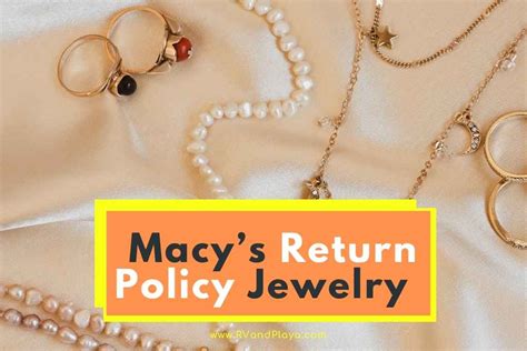 Macy’s Return Policy Jewelry (What´s Covered? Repair + More)