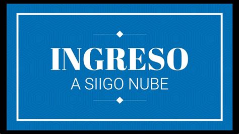 Como Ingresar a Siigo nube académico YouTube