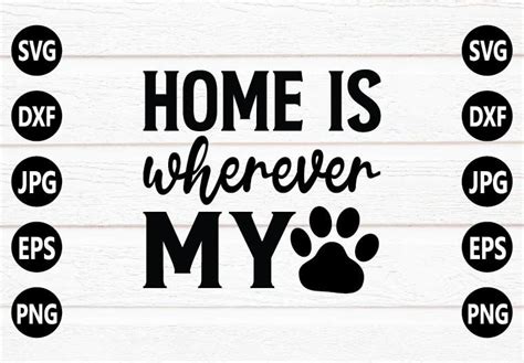 Home Is Wherever My Svg Design Graphic By Rashedul Design Store