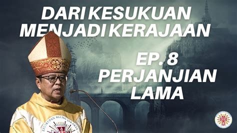 SERI PERJANJIAN LAMA EP 8 DARI KESUKUAN MENJADI KERAJAAN KITAB