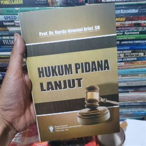 Jual Sari Kuliah Hukum Pidana Lanjut Barda Nawawi Shopee Indonesia