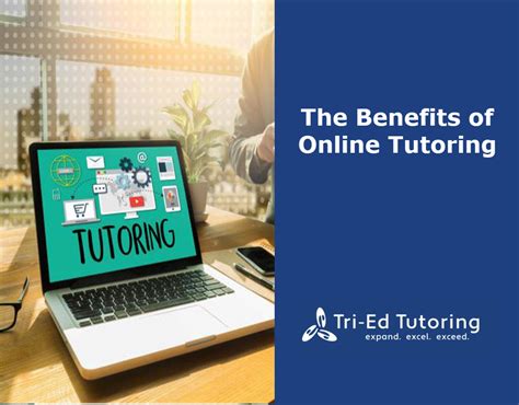 Benefits Of Online Tutoring Tri Ed Tutoring Llc