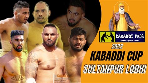 Live Kabaddi Cup Sultanpur Lodhi Kapurthala Kabaddi Pb