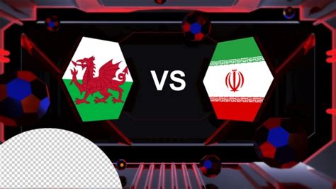 Wales Vs Iran Football World Cup Qatar 2022 Vs Card Transition Motion