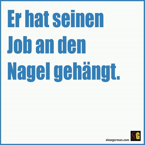 Job An Den Nagel H Ngen Slow German