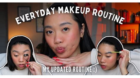 Current Everyday Makeup Routine Youtube