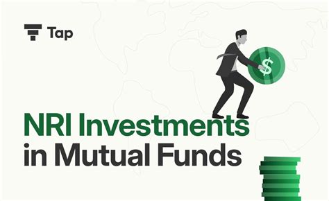 Nri Investments In Mutual Fundseligibility And Benefits