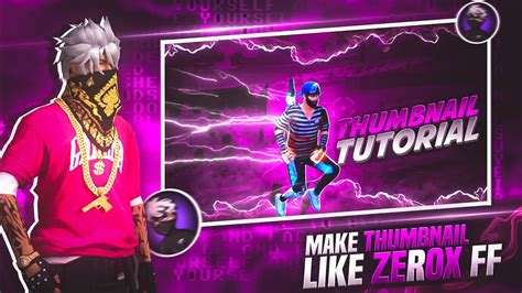 How To Make Thumbnail Like Xerox FF Make Gaming Thumbnail Like Zerox