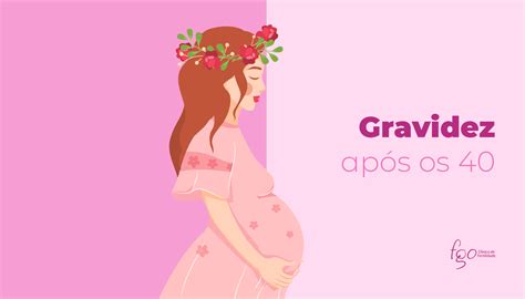 Gravidez Ap S Os Anos Fgo Cl Nica De Fertilidade