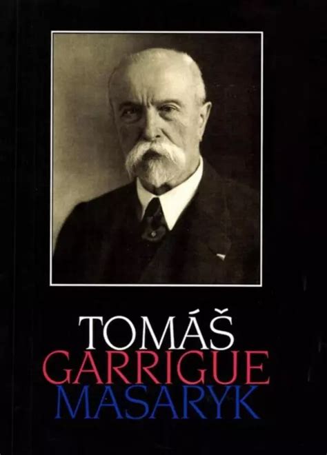 Tomáš Garrigue Masaryk Fotografie z fotodokumentace Tomáš