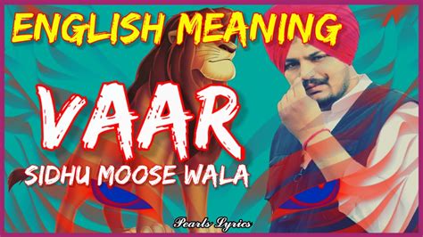 Vaar English Meaning Lyrics 🎶 Sidhu Moose Wala Snappy New