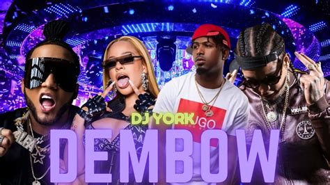 DEMBOW MIX 2022 LOS MAS PEGADO DJ YORK YouTube