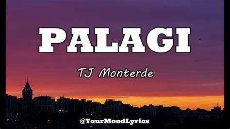 Palagi Tj Monterde Lyric Video Dhorynmarimon Youtube Music