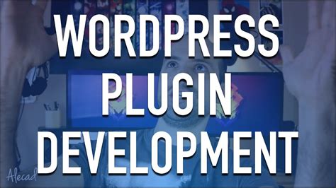 Wordpress Plugin Development Intro Youtube