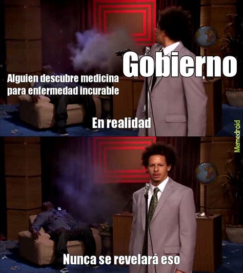 Déjalo ya maldita corrupción Meme subido por El españolito 333