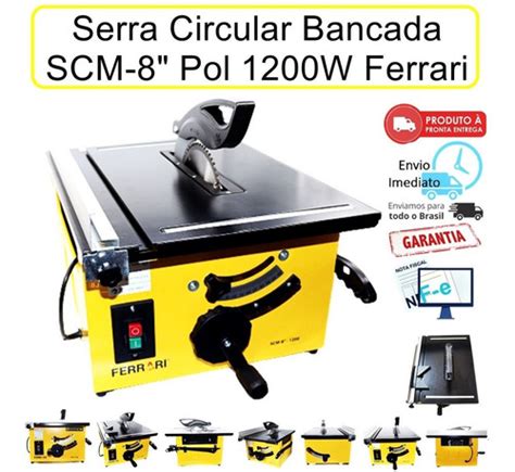 Serra Circular Mesa Bancada P W Ferrari Scm Parcelamento