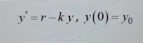 Solved Y′ R−ky Y 0 Y0