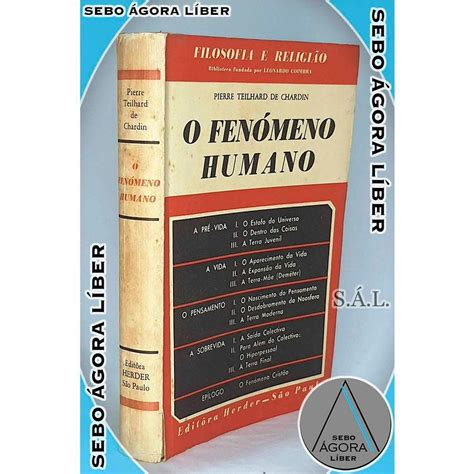 O Fenômeno Humano Pierre Teilhard de Chardin Shopee Brasil