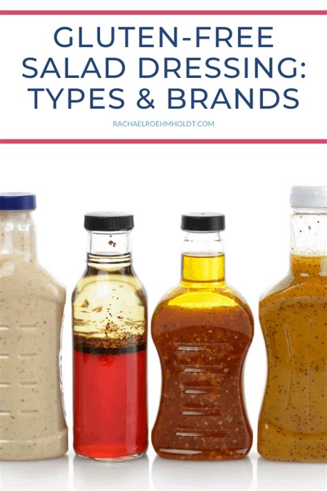 Gluten Free Salad Dressing Types And Brands Rachael Roehmholdt