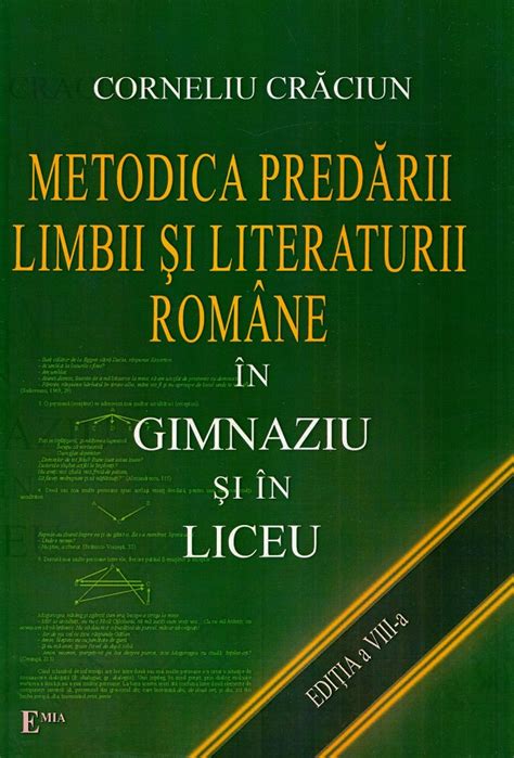 Metodica Predarii Limbii Si Literaturii Romane In Gimnaziu Si In Liceu