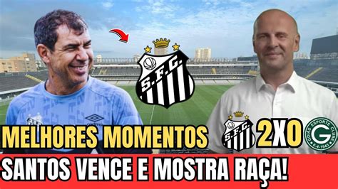 FINALMENTE NÃO CONVENCEU MAS VENCEU MELHORES MOMENTOS SANTOS X GOIÁS