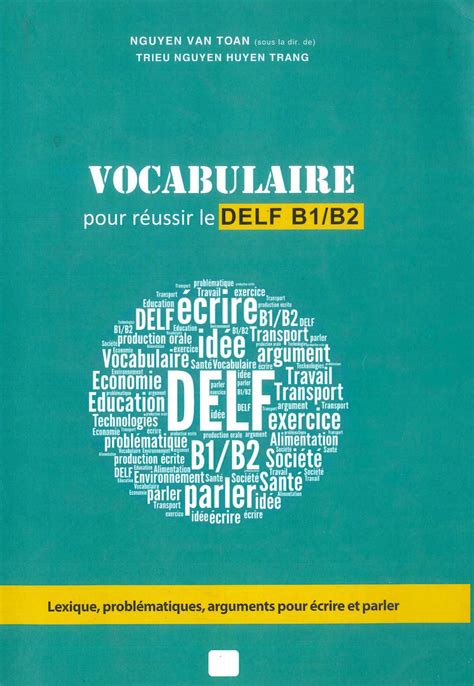 Solution Vocabulaire Pour Réussir De Delf B1 B2 Nguyen Van Toan
