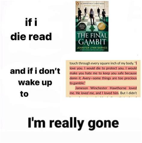 The Final Gambit Book And I Don T Wake Up To It Really Gone