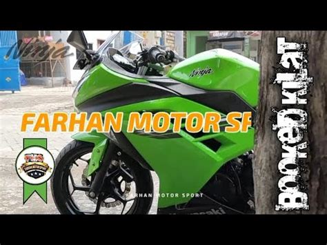 Kawasaki Ninja 250 CC Fi KOLOR IJO BOOKED KILAT PREPARE KOTA PUDAK