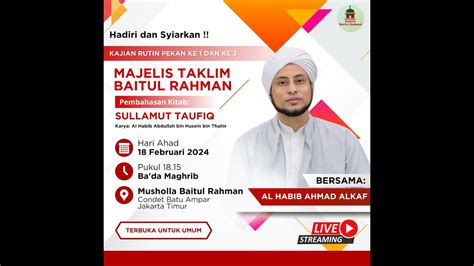 LANGSUNG Kajian Sullamut Taufiq Habib Ahmad Alkaf Musholla Baitul