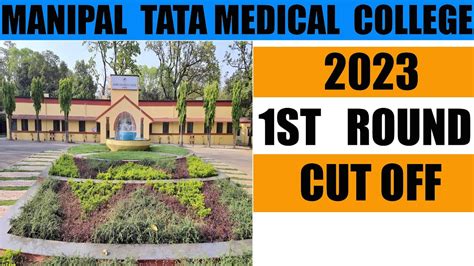 Manipal Tata Medical College 1st Sound Cut Off 2023 Manipal Tata