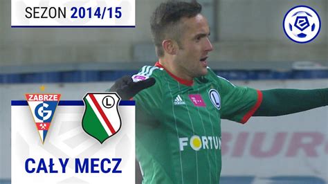 1 2 Górnik Zabrze Legia Warszawa CAŁY MECZ Ekstraklasa 2014 15