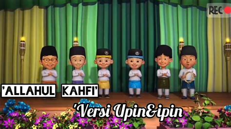 Sholawat Allahul Kahfi Versi Upin Ipin Viral Youtube