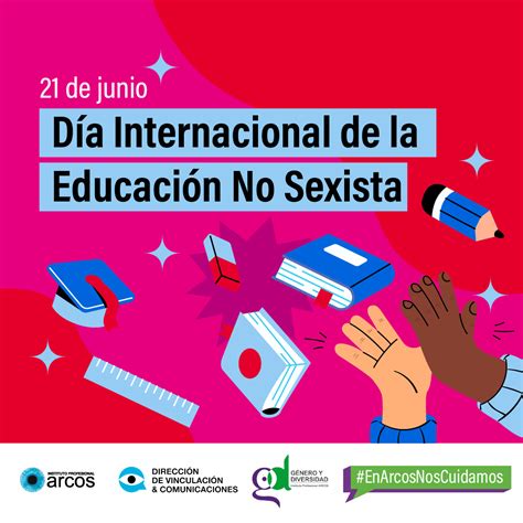 Departamento De GÉnero Y Diversidad De Arcos Saluda En El DÍa Internacional De La EducaciÓn No