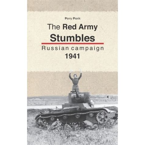 영문도서 The Red Army Stumbles Russian campaign 1941 Paperback