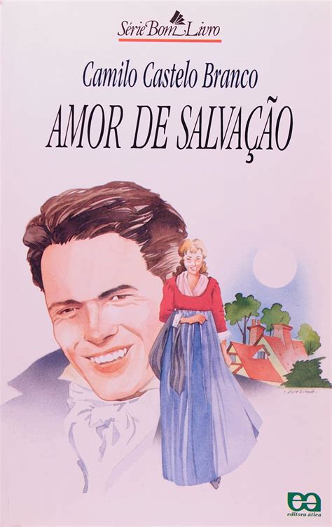 Amor De Salva O Camilo Castelo Branco Amazon Books