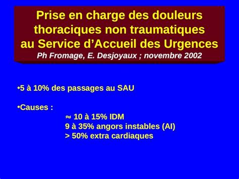 Ppt Prise En Charge Des Douleurs Thoraciques Non Traumatiques Au