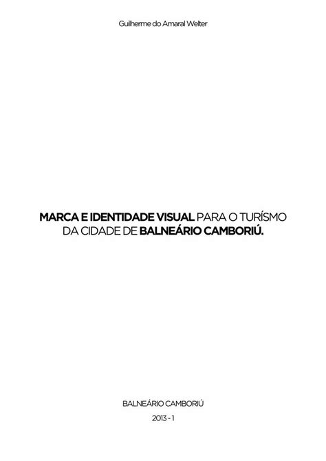 Pdf Marca E Identidade Visual Para O Tur Smo Da Welter Tcc Pdf